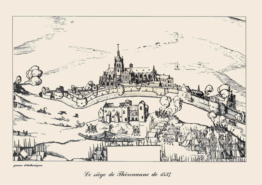 Thérouanne en 1537 (avec l'autorisation de Monsieur le Maire Alain CHEVALIER)
